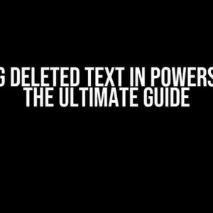 Pasting Deleted Text in PowerShell 7: The Ultimate Guide